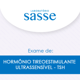 Hormônio TIreoestimulante Ultrassensível - TSH